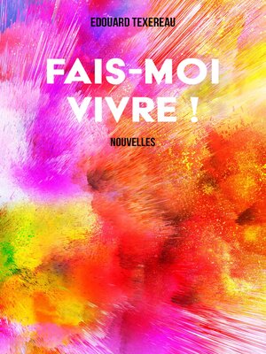 cover image of Fais-moi vivre !